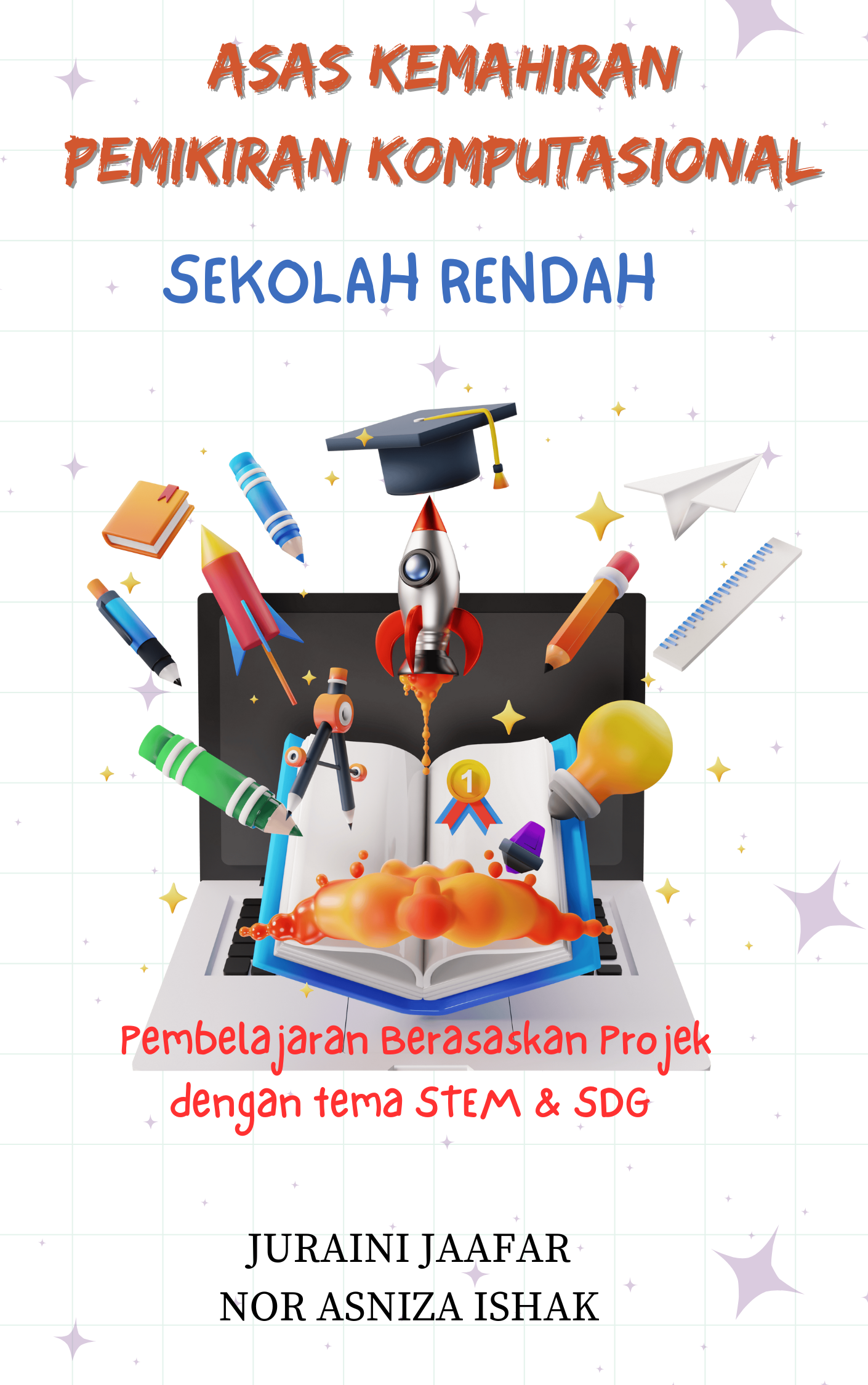 Asas Kemahiran Pemikiran Komputasional - Sekolah Rendah